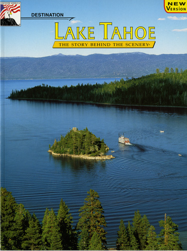 Lake Tahoe - The Story Behind the Scenery